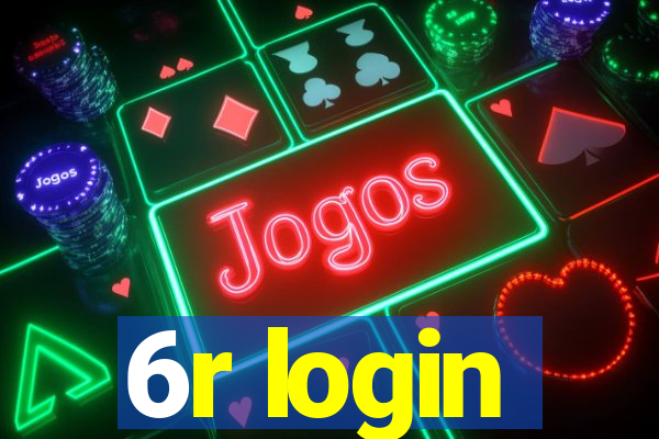 6r login